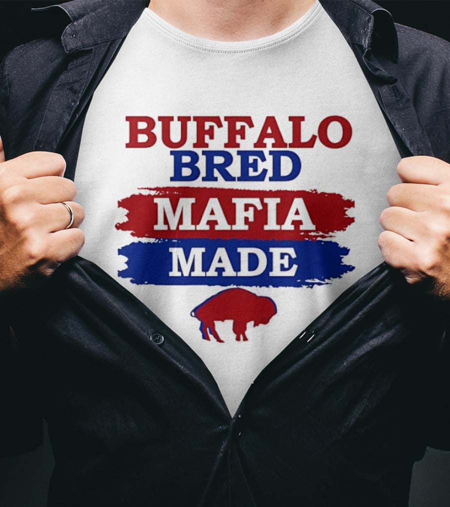 Buffalo Bred Mafia Made Buffalo Bills Fan Apparel NFL Team Spirit T-Shirt