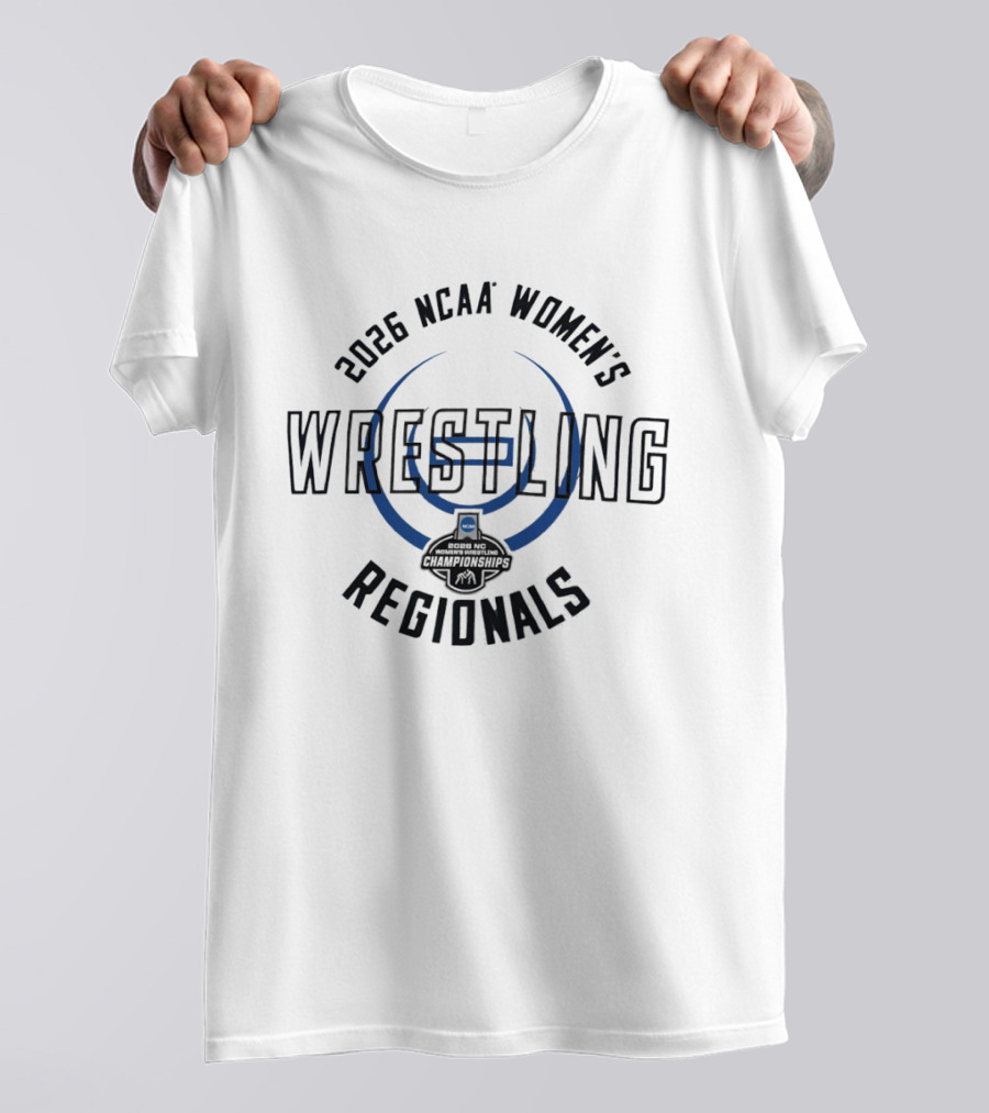 2026 NCAA Women's Wrestling Championships Regionals T-Shirt