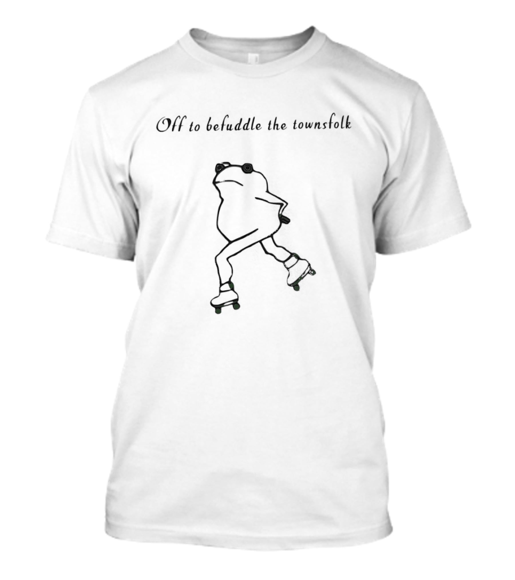 Off To Befuddle The Townsfolk Frog Skating T-Shirt