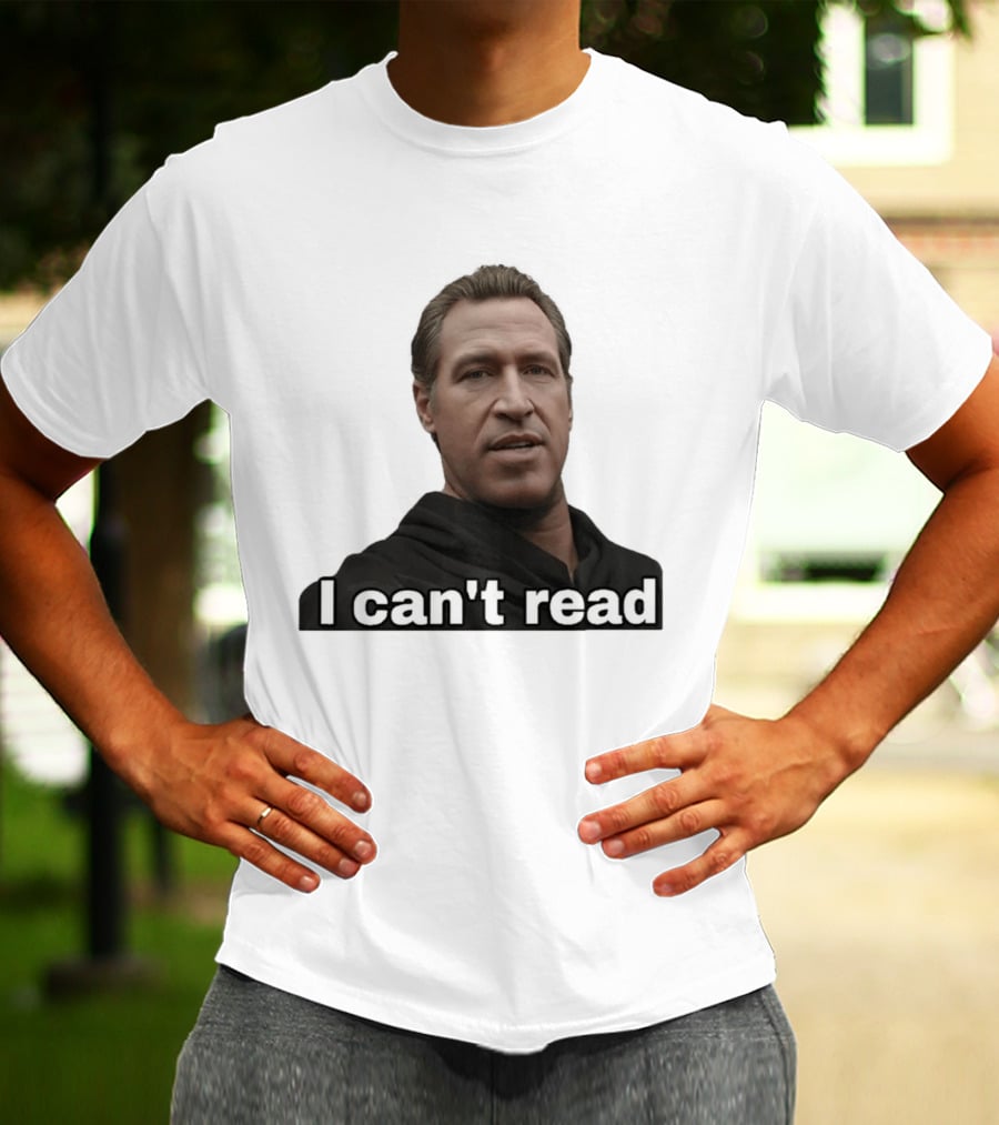I Can't Read Funny Meme T-Shirt