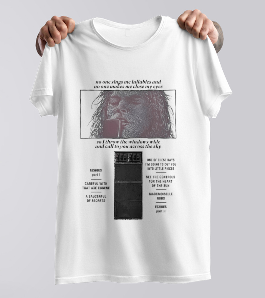 Pink Floyd Song Lyrics No One Sings Me Lullabies And No One Makes Me Close My Eyes Ravens Parable T-Shirt