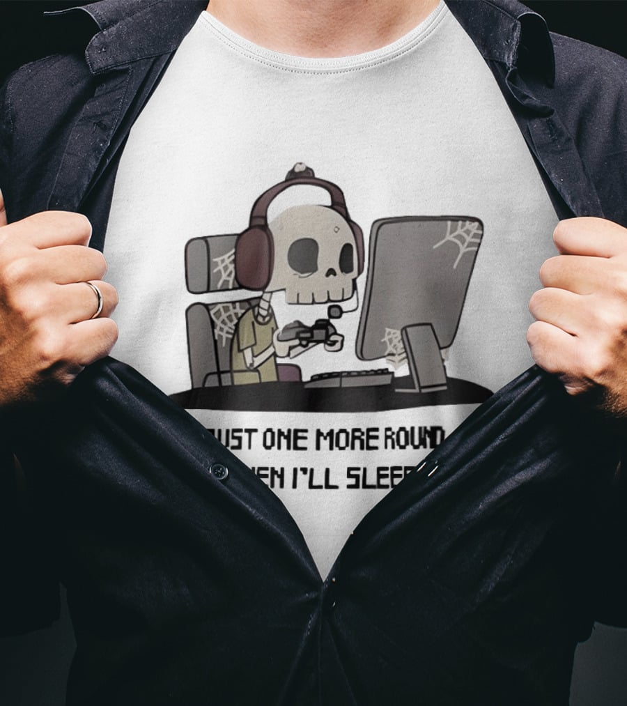 Skeleton Gamer Just One More Round Then I'll Sleep T-Shirt
