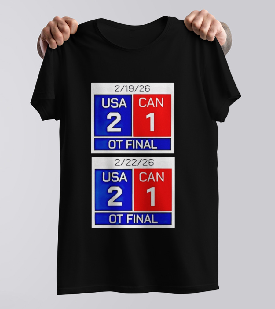 American Hockey Scoreboard USA 2 Canada 1 OT Final 2026 February 19 February 22 T-Shirt