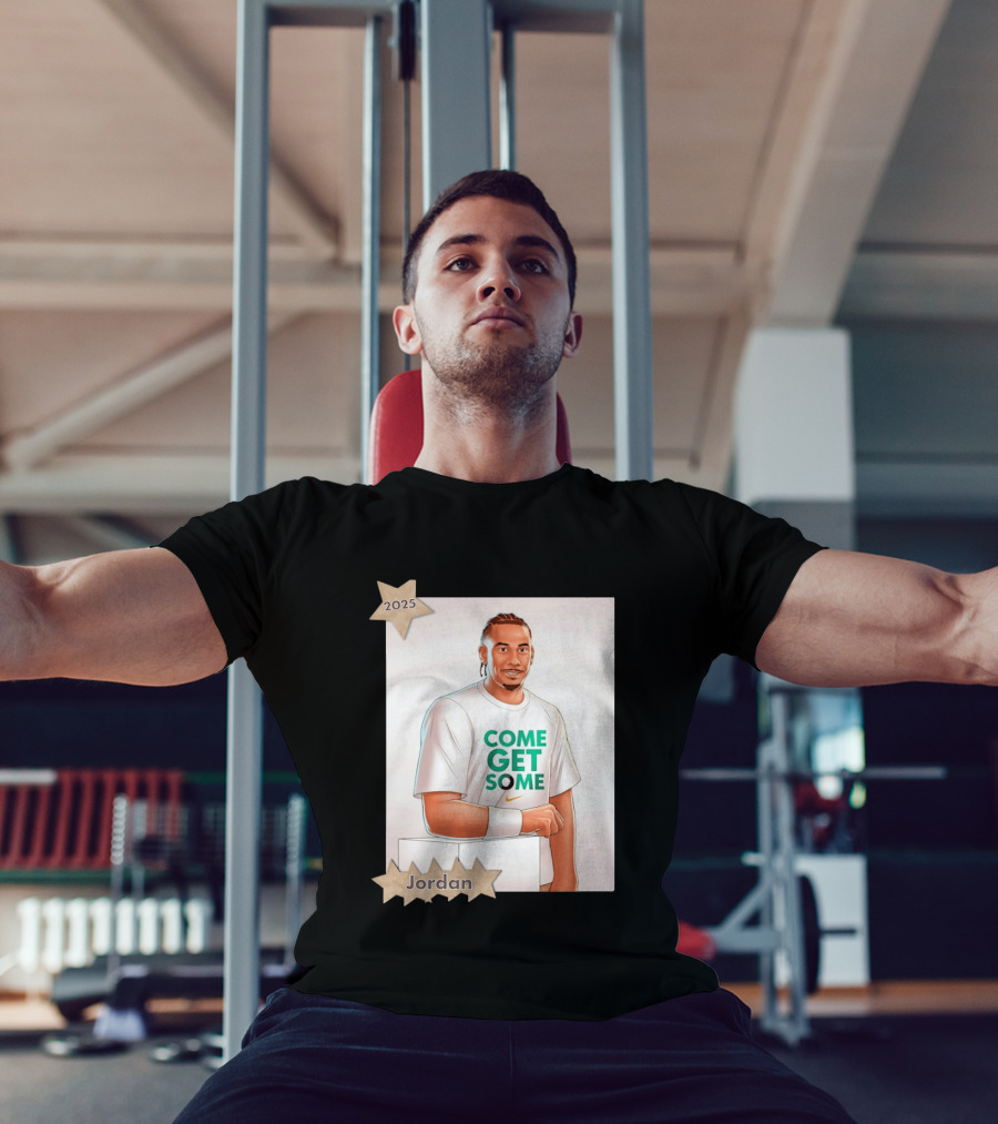 Jordan Love 2025 Come Get Some Green Bay Packers T-Shirt