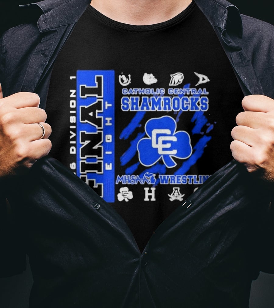 2026 Division 1 Final Eight Catholic Central Shamrocks MHSAA Wrestling T-Shirt
