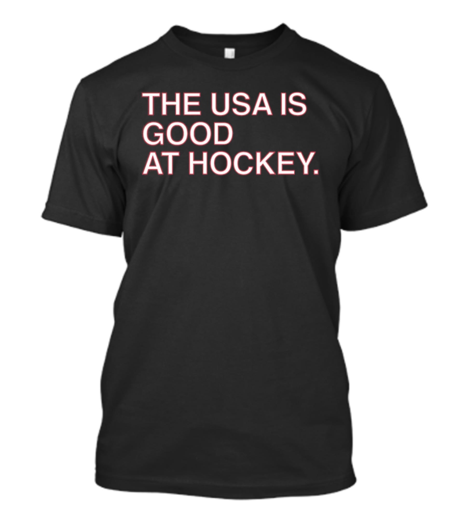 The USA Is Good At Hockey T-Shirt
