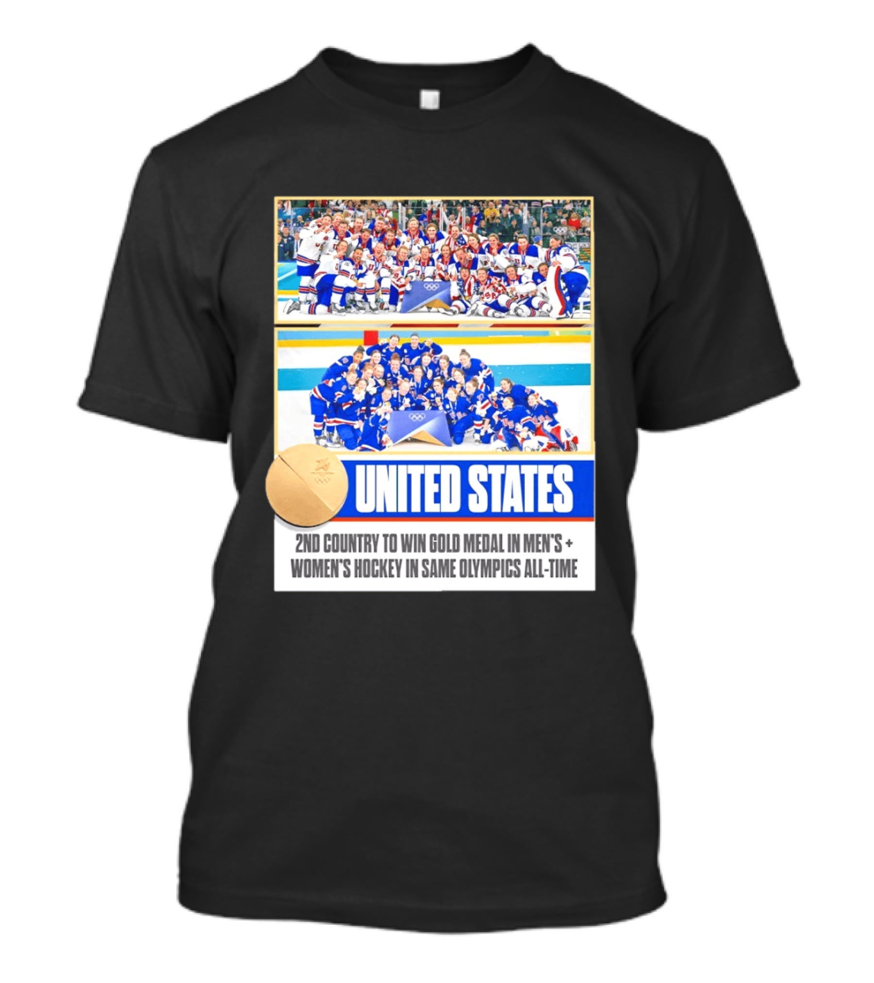 United States 2nd Country To Win Gold Medal In Men's Women's Hockey Same Olympics All Time T-Shirt