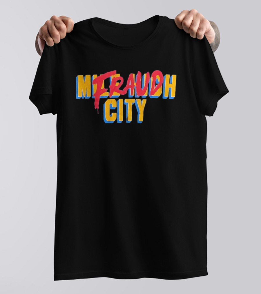 Milrauch Fraud City Bold Colorful T-Shirt