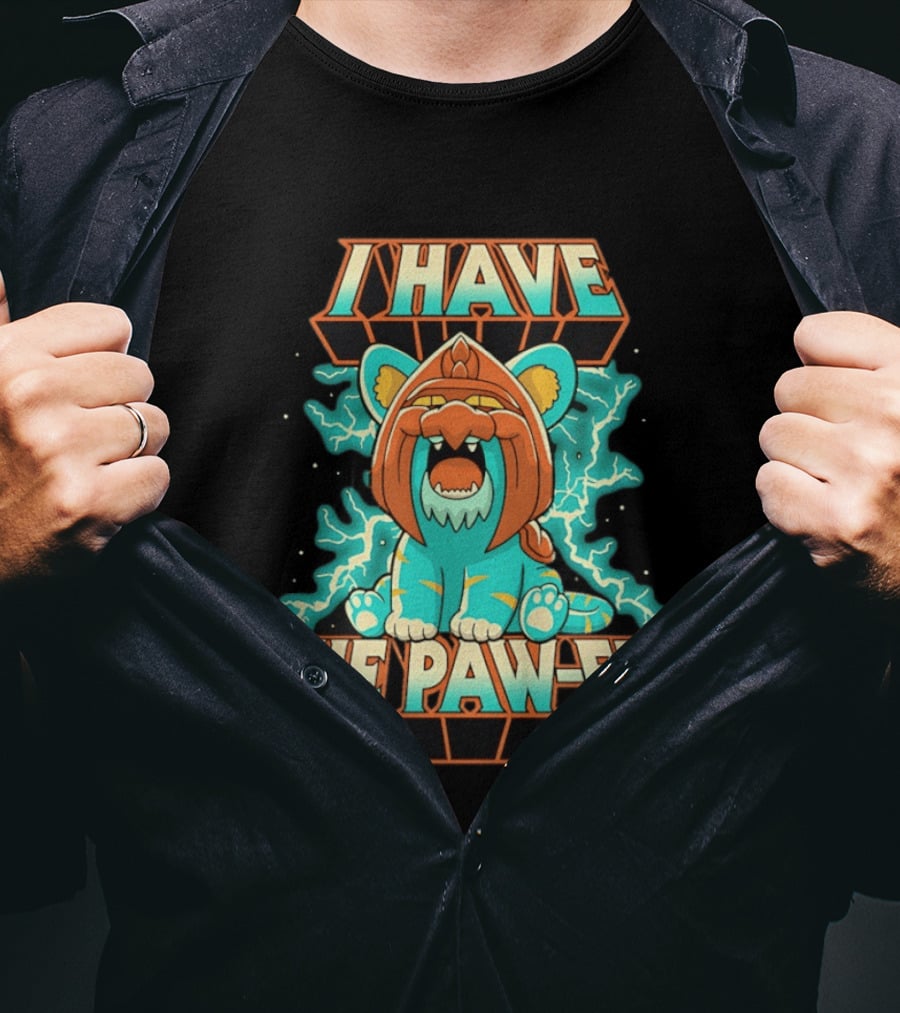 I Have The Paw Er Battle Cat Electrifying Roar T-Shirt