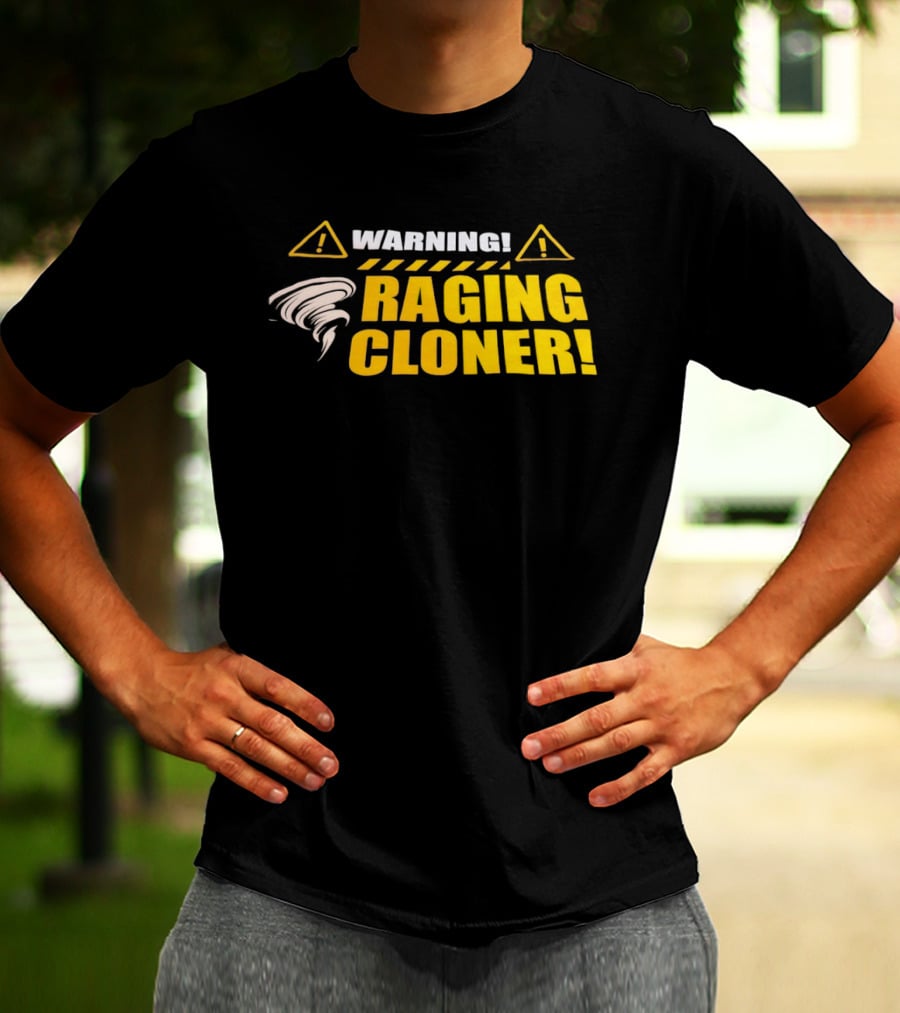 Warning Raging Cloner Tornado T-Shirt