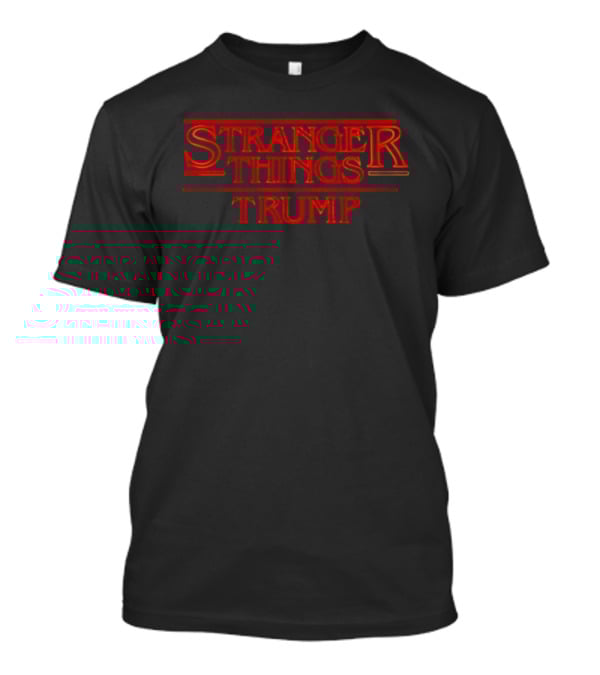 Stranger Things Trump T-Shirt