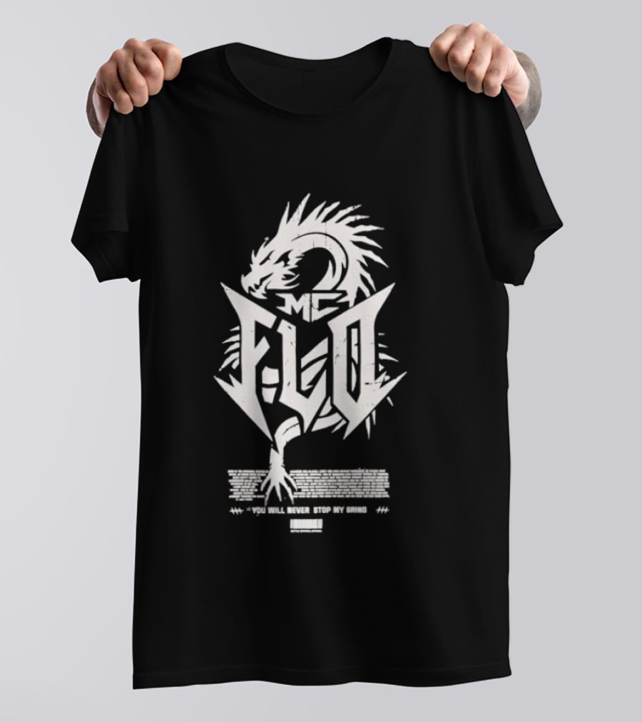 MC Flo Dragon Emblem Never Stop Grind Determination T-Shirt