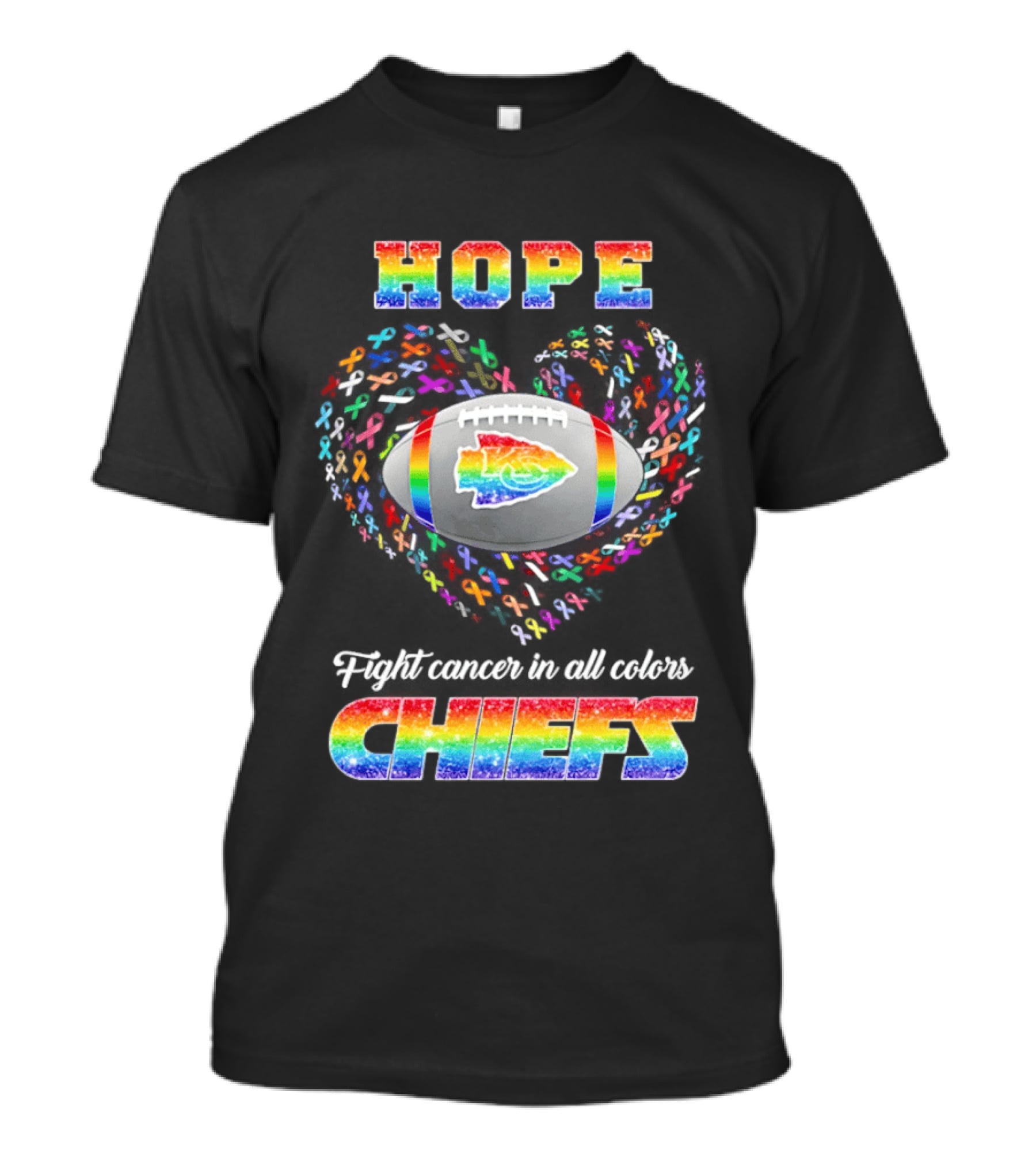 Hope Fight Cancer In All Color Kansas City Chiefs Rainbow Football Chiefs T-Shirt