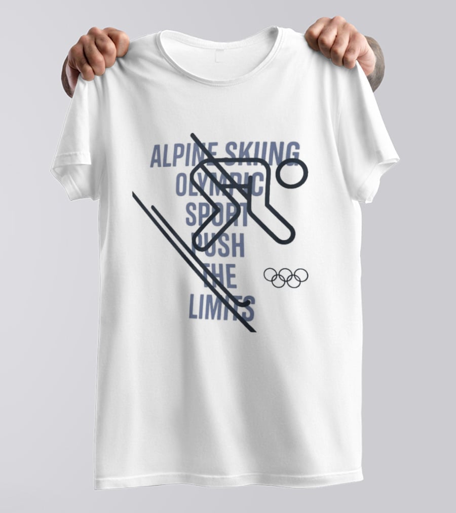2026 Winter Olympics Alpine Skiing Push The Limits Olympic Sport T-Shirt