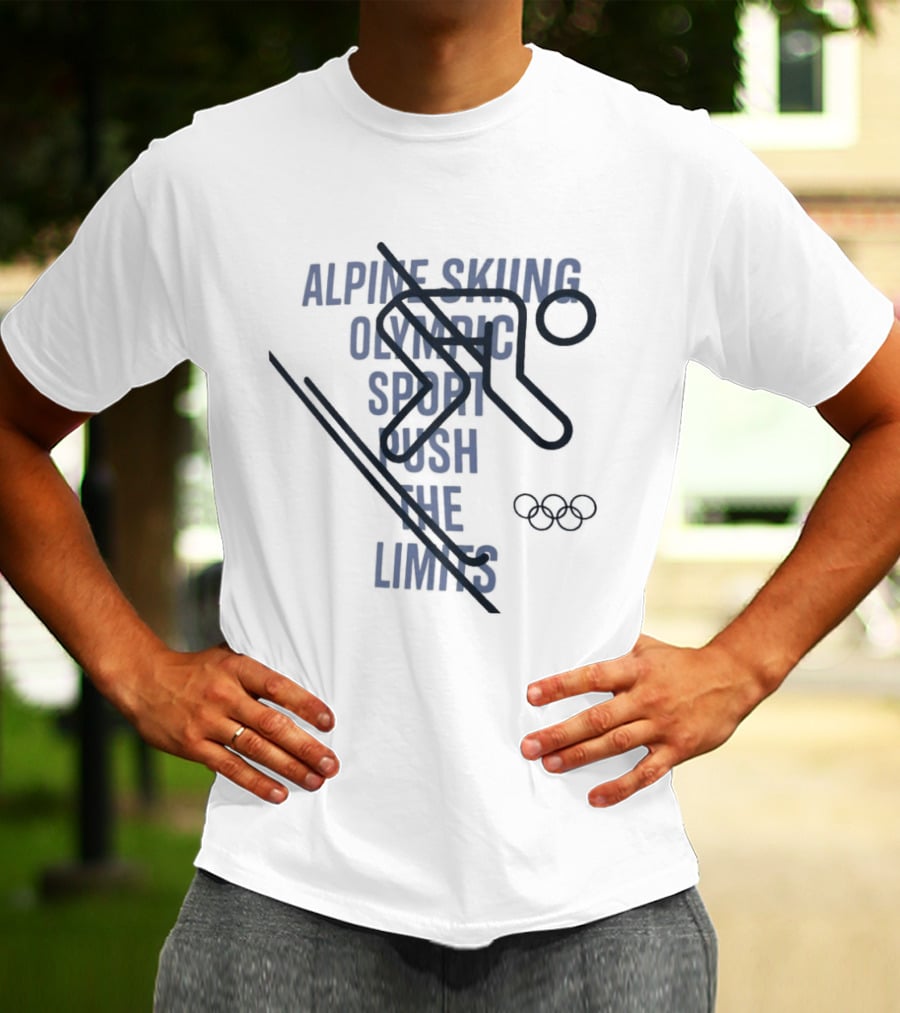 2026 Winter Olympics Alpine Skiing Push The Limits Olympic Sport T-Shirt