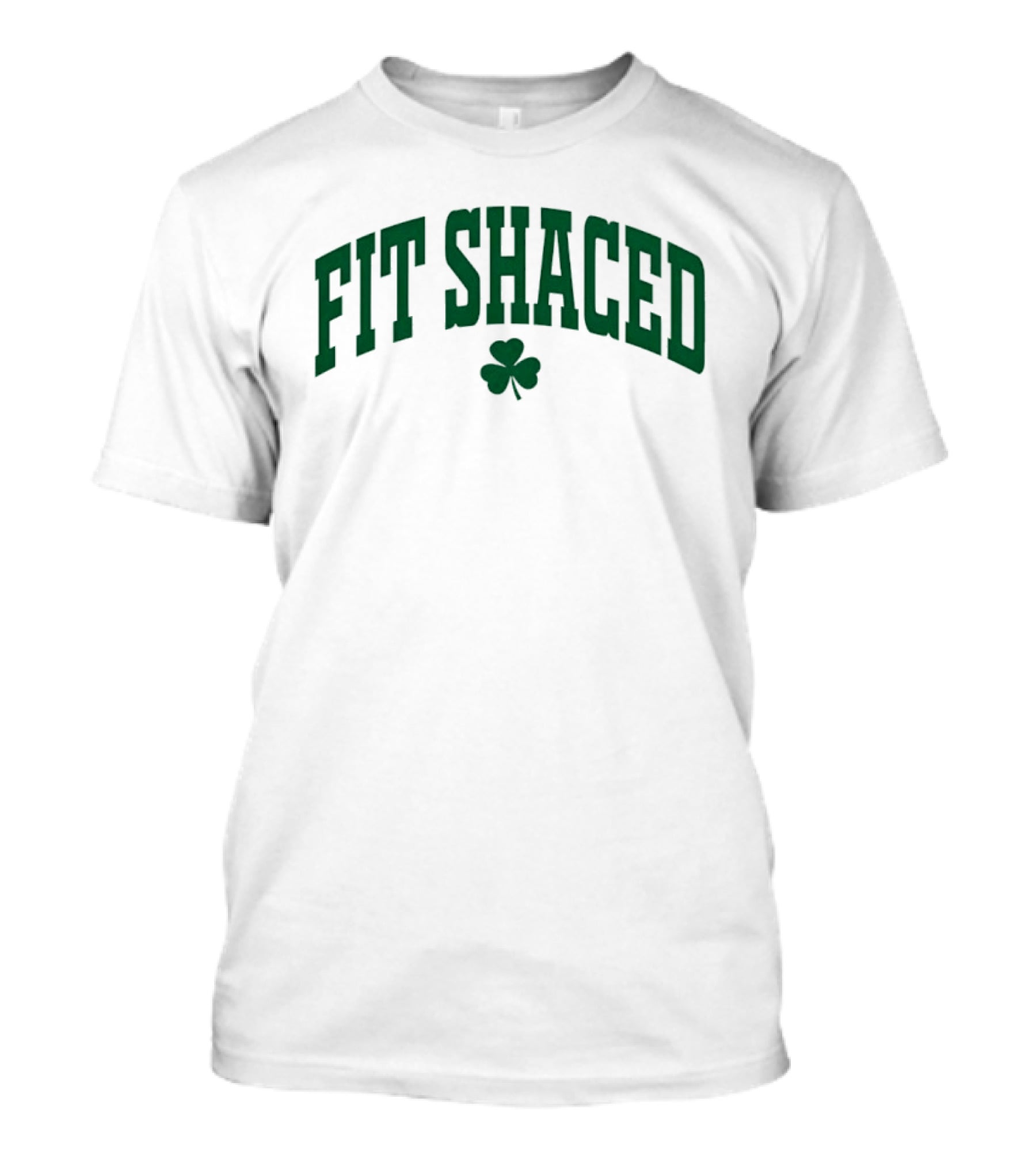 Fit Shaced With Shamrock St Patrick's Day T-Shirt