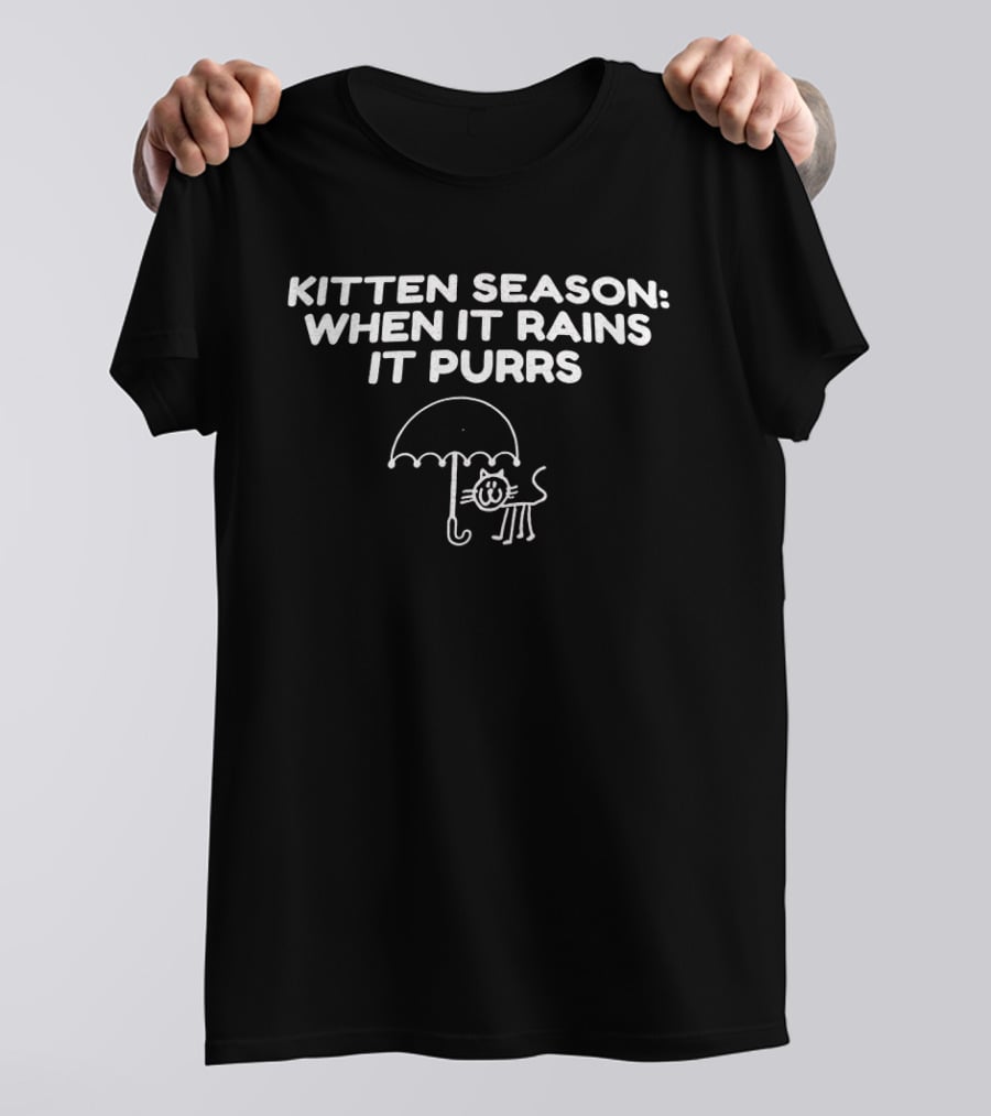 Kitten Season When It Rains It Purrs Umbrella Cat T-Shirt
