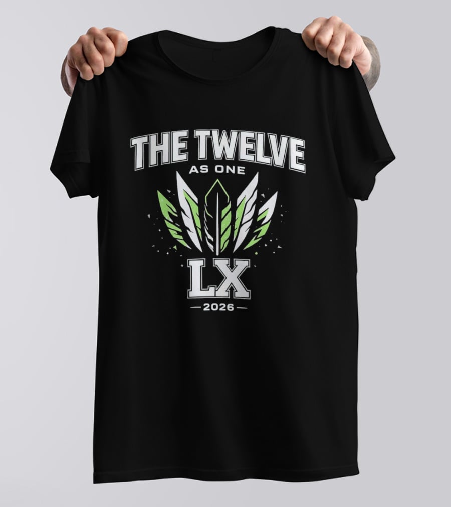Seattle Seahawks The Twelve As One LX 2026 T-Shirt