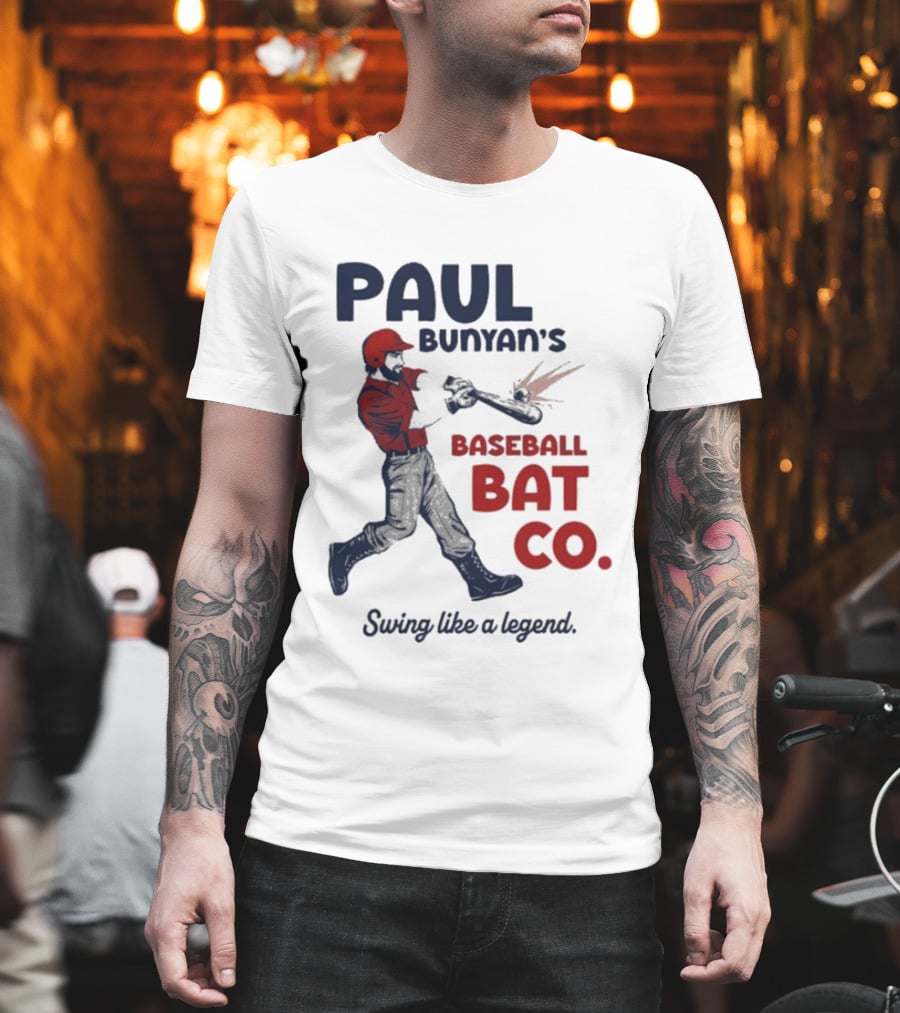 Paul Bunyan's Baseball Bat Co Swing Like A Legend T-Shirt