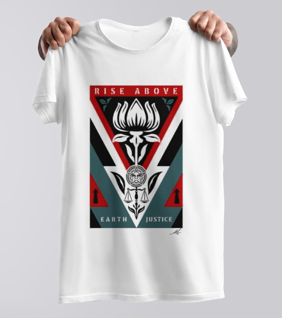 Rise Above Earth Justice Symbolism February 19th T-Shirt