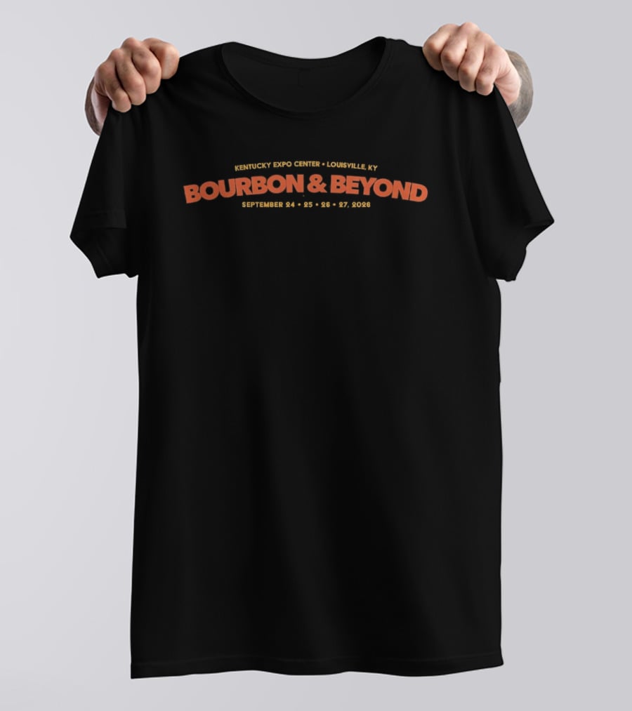Bourbon And Beyond 2026 Louisville Kentucky Expo Center September 24 25 26 27 T-Shirt