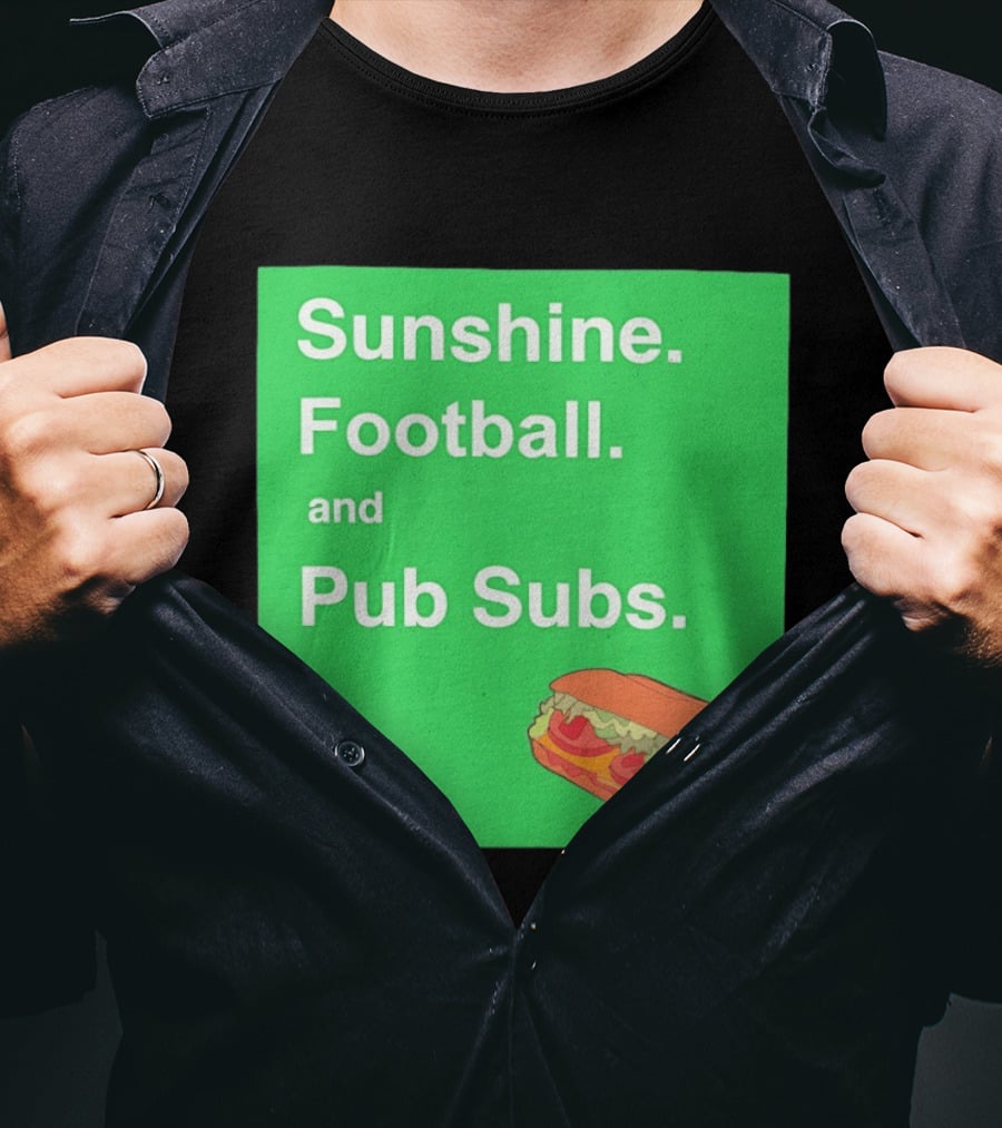 Sunshine Football And Pub Subs Nostalgic Vibes T-Shirt
