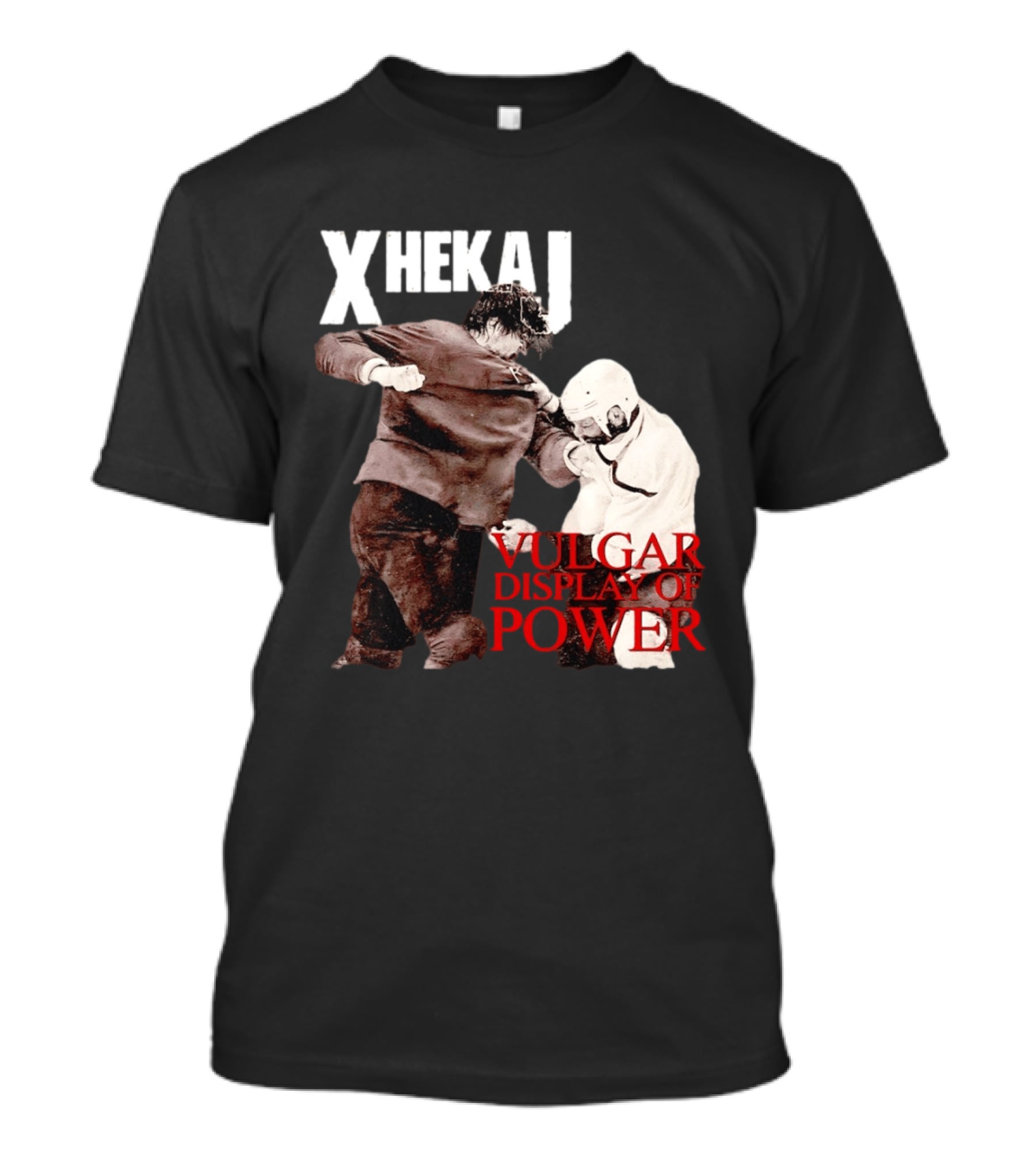 Xhekaj Vulgar Display Of Power Hockey Fight T-Shirt