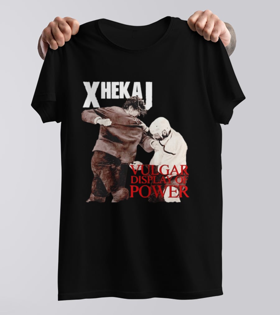 Xhekaj Vulgar Display Of Power Hockey Fight T-Shirt