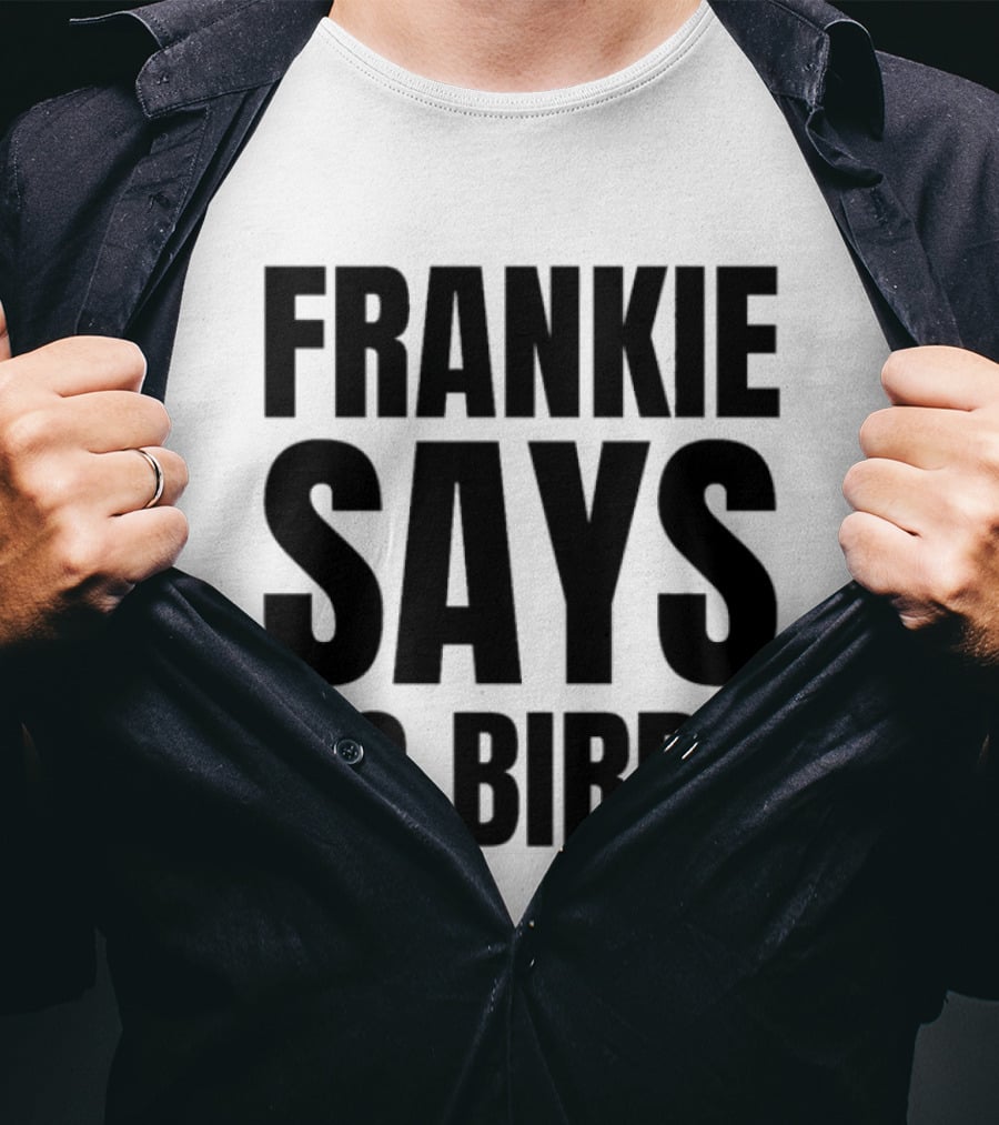 Frankie Says Go Birds Eagles Fan Rally Cry T-Shirt