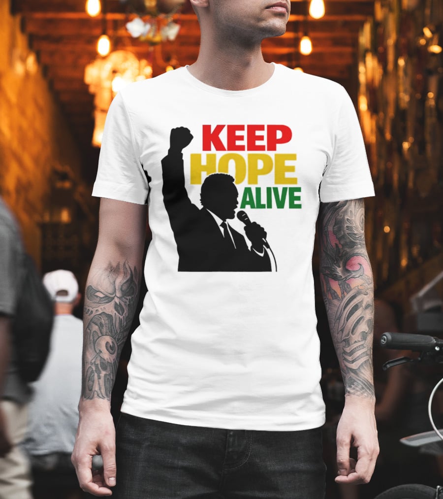 Keep Hope Alive Raised Fist T-Shirt