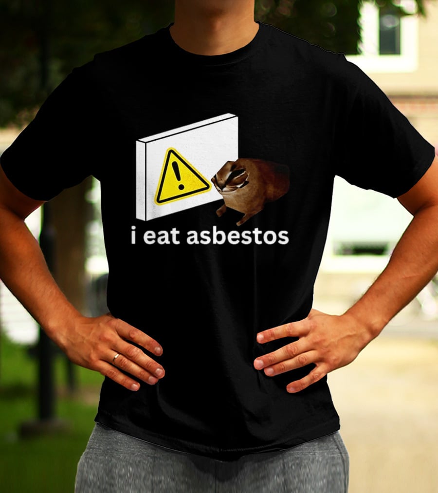 I Eat Asbestos Warning Sign Cat T-Shirt