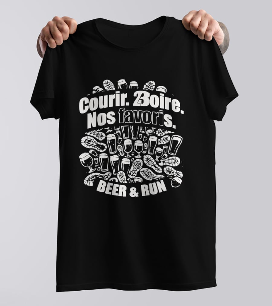 Courir Boire Nos Favoris Beer & Run Fun Event T-Shirt