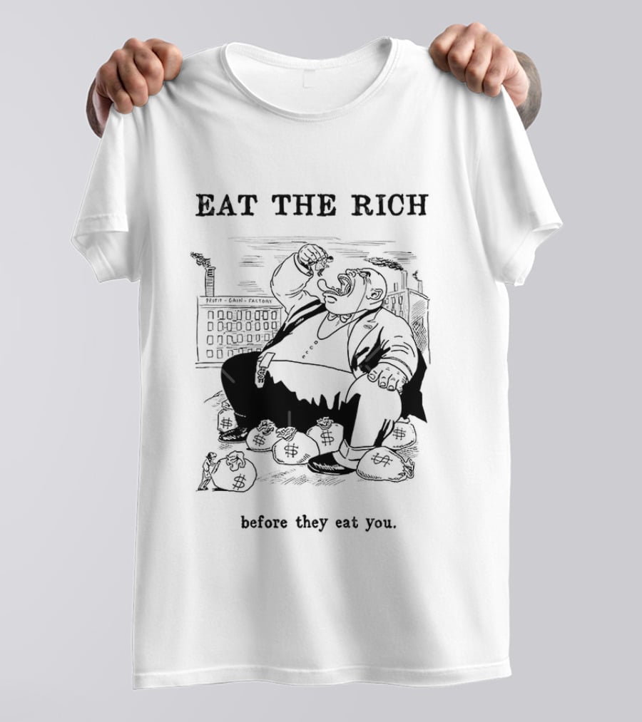 Eat The Rich Before They Eat You Money Bag Cartoon T-Shirt