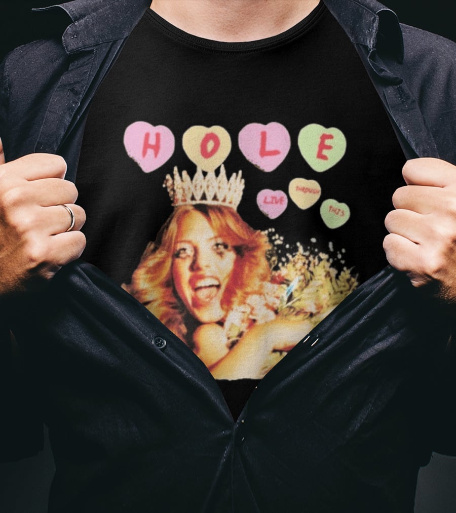 Hole Live Through This Candies Heart Vintage Style Crown And Flowers T-Shirt