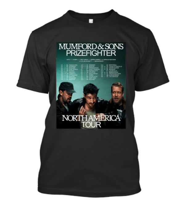 Mumford And Sons Prizefighter North America Tour 2026 City Dates Vancouver Montreal Austin T-Shirt