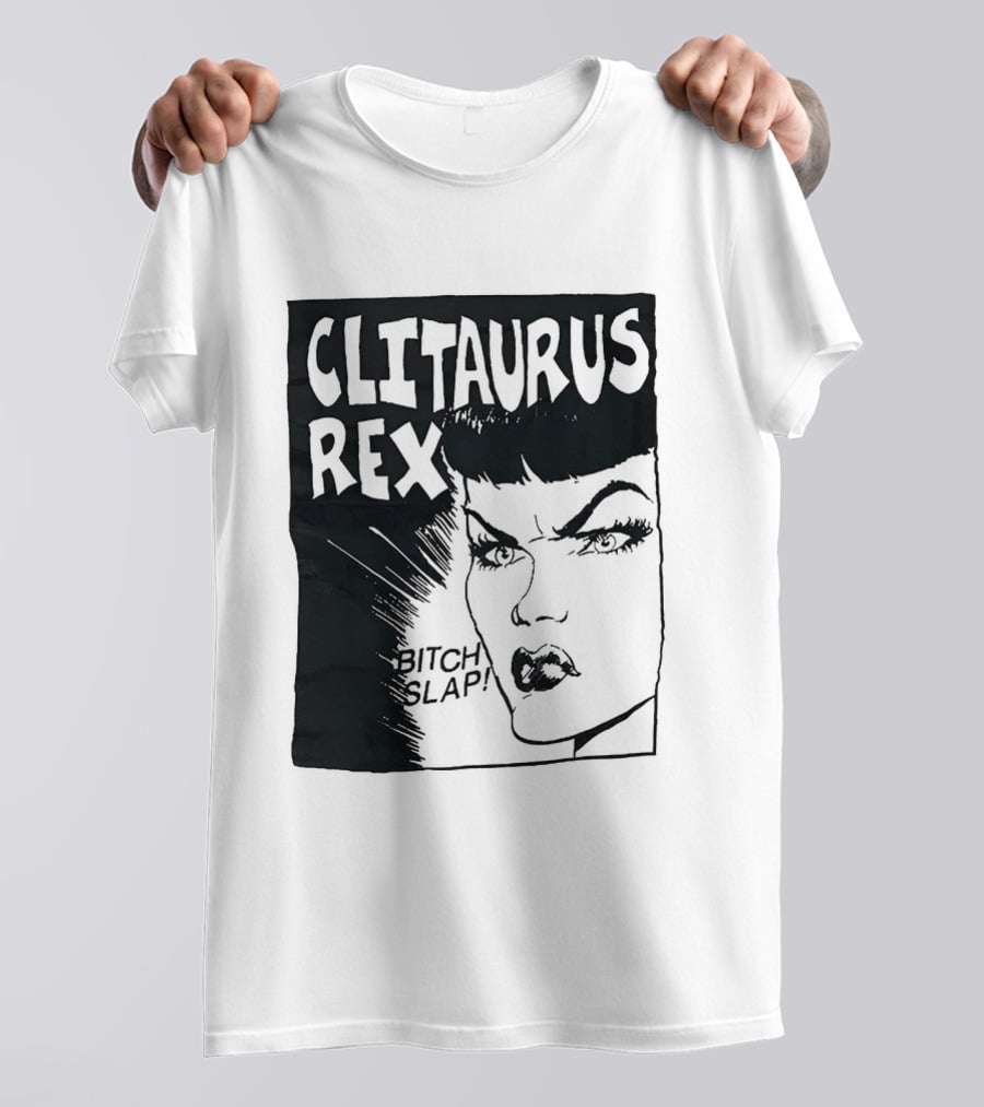 Clitaurus Rex Bitch Slap Retro Punk T-Shirt