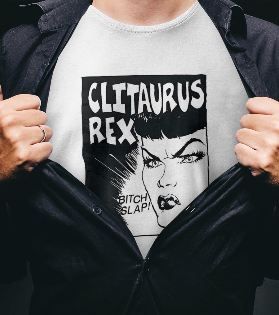 Clitaurus Rex Bitch Slap Retro Punk T-Shirt