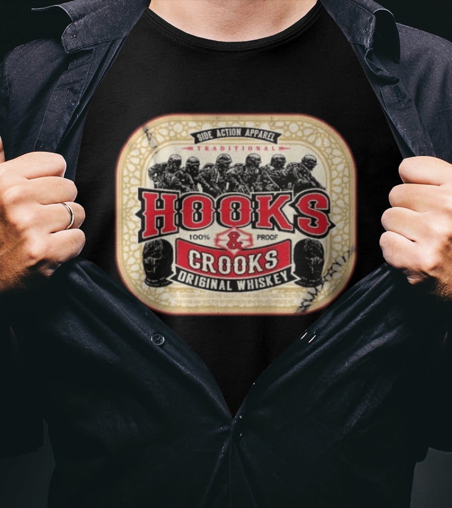 Side Action Apparel Traditional Hooks Crooks Original Whiskey 100 Proof T-Shirt