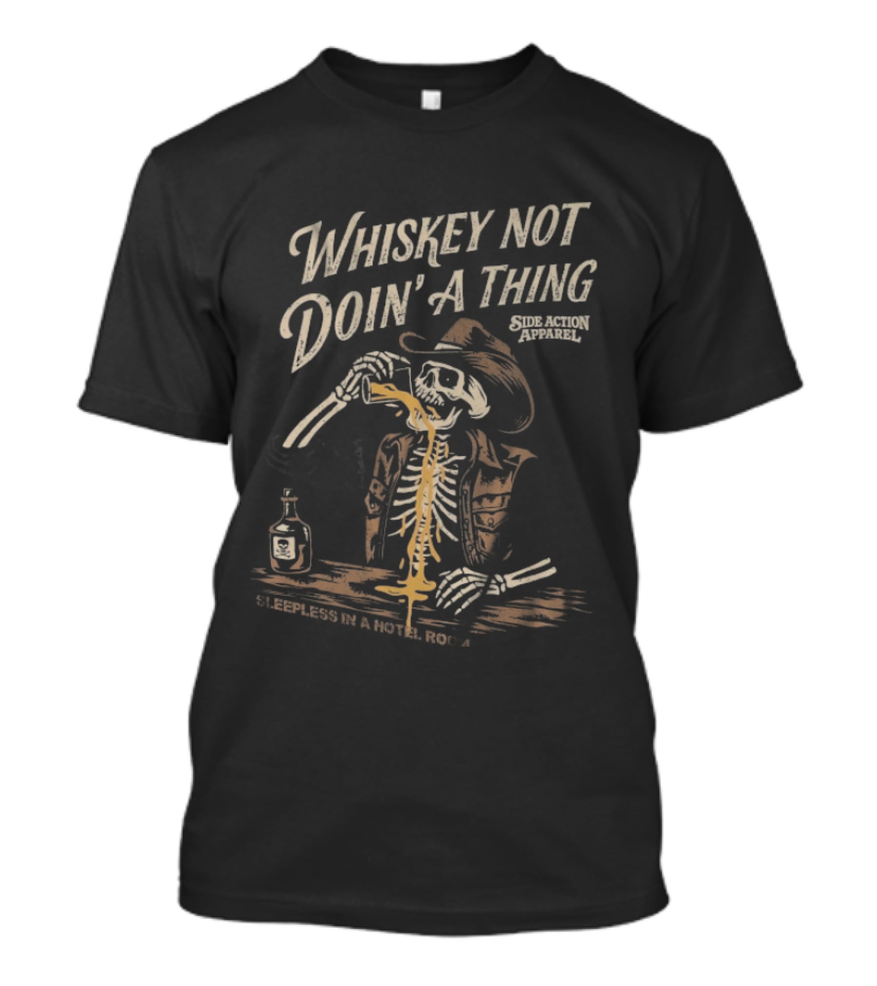 Whiskey Not Doin' A Thing Skeleton In Cowboy Hat Drinking Hotel Room Scene T-Shirt