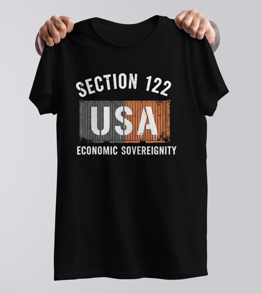 Section 122 USA Economic Sovereignty T-Shirt