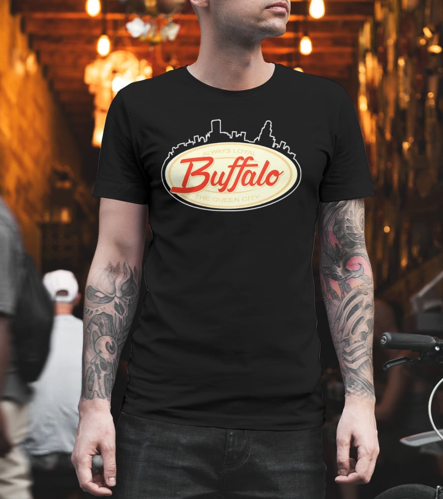 Buffalo Always Loyal The Queen City Skyline T-Shirt
