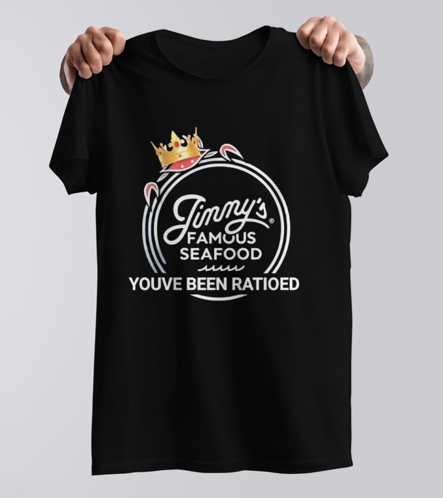 Jimmy's Famous Seafood Crown You've Been Ratioed T-Shirt