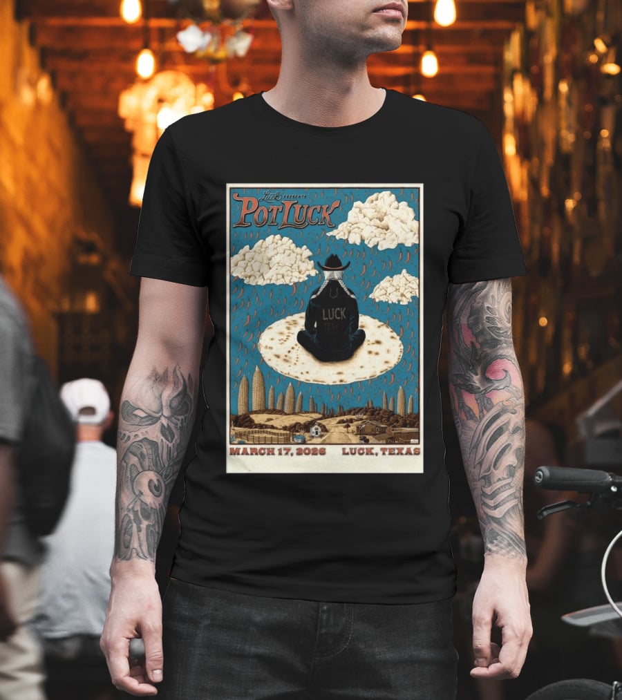 Luck Presents Pot Luck March 17 2026 Luck Texas T-Shirt