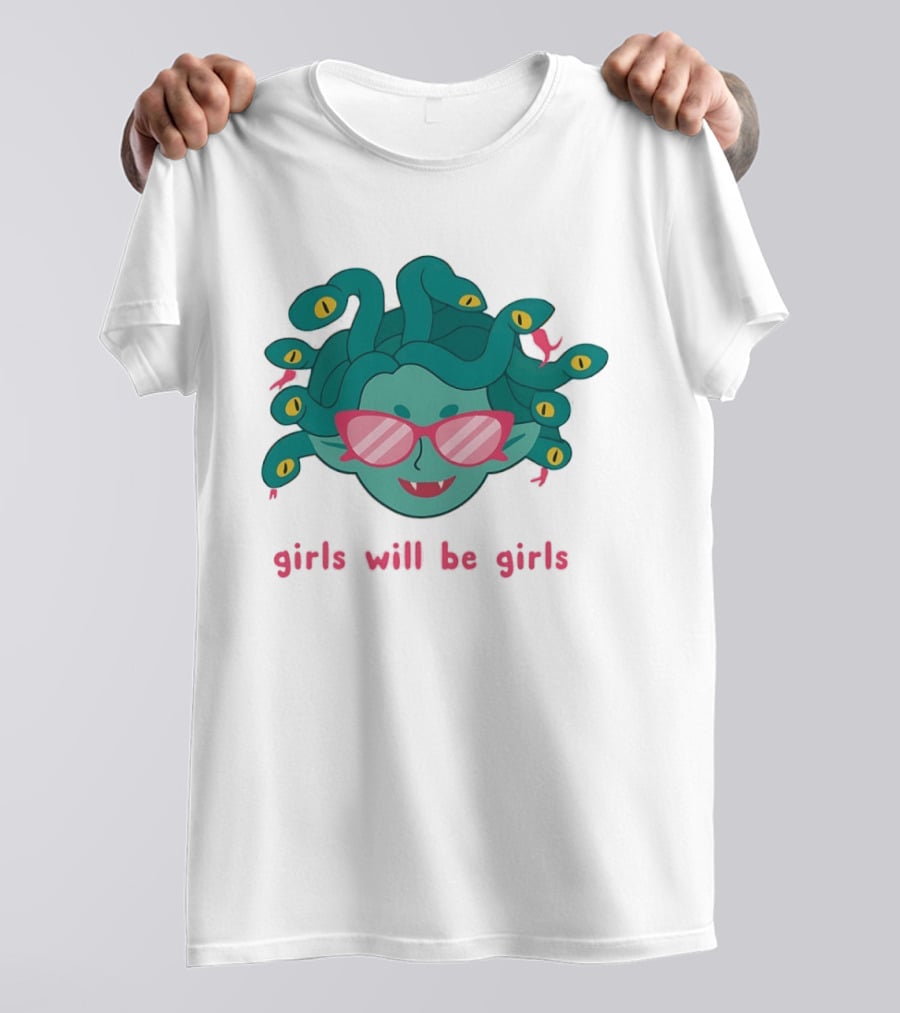Green Medusa Head Pink Glasses Girls Will Be Girls T-Shirt