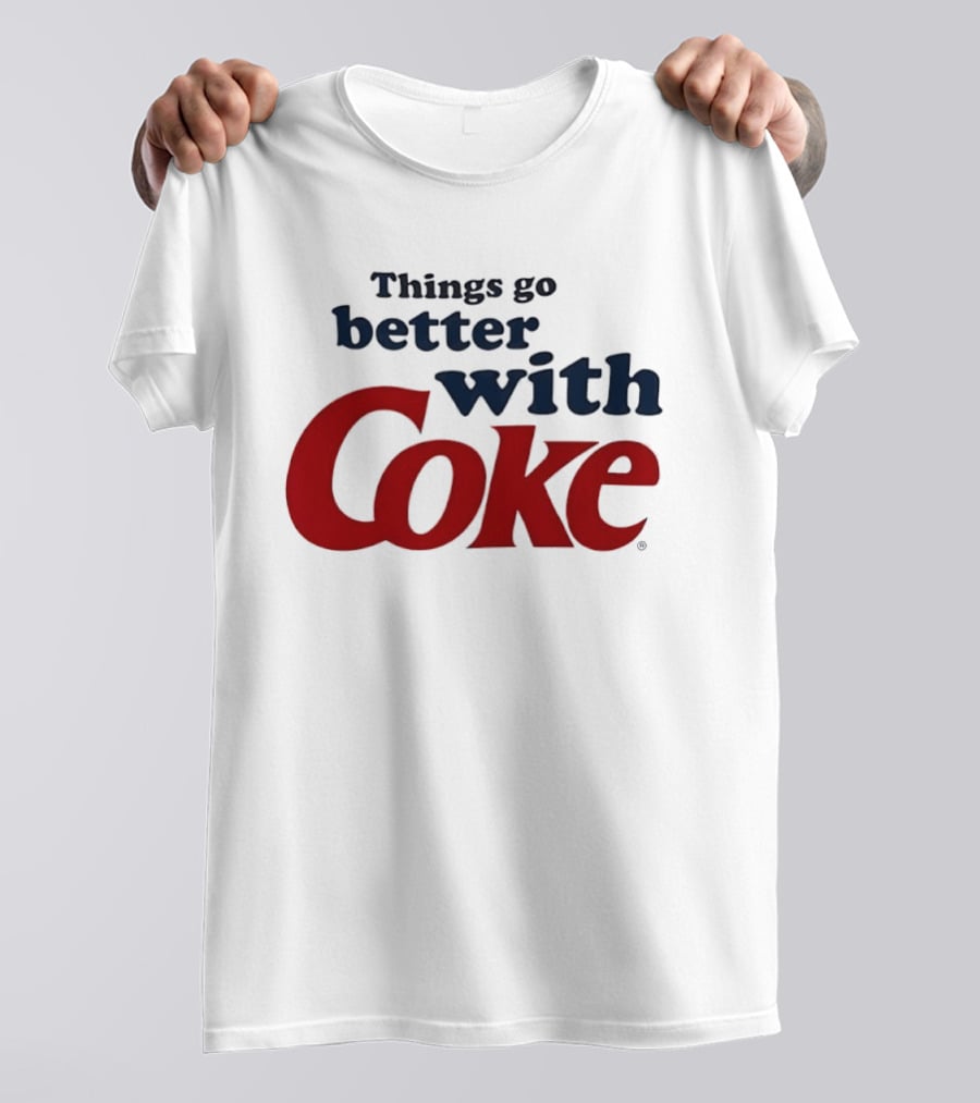 Things Go Better With Coke T-Shirt