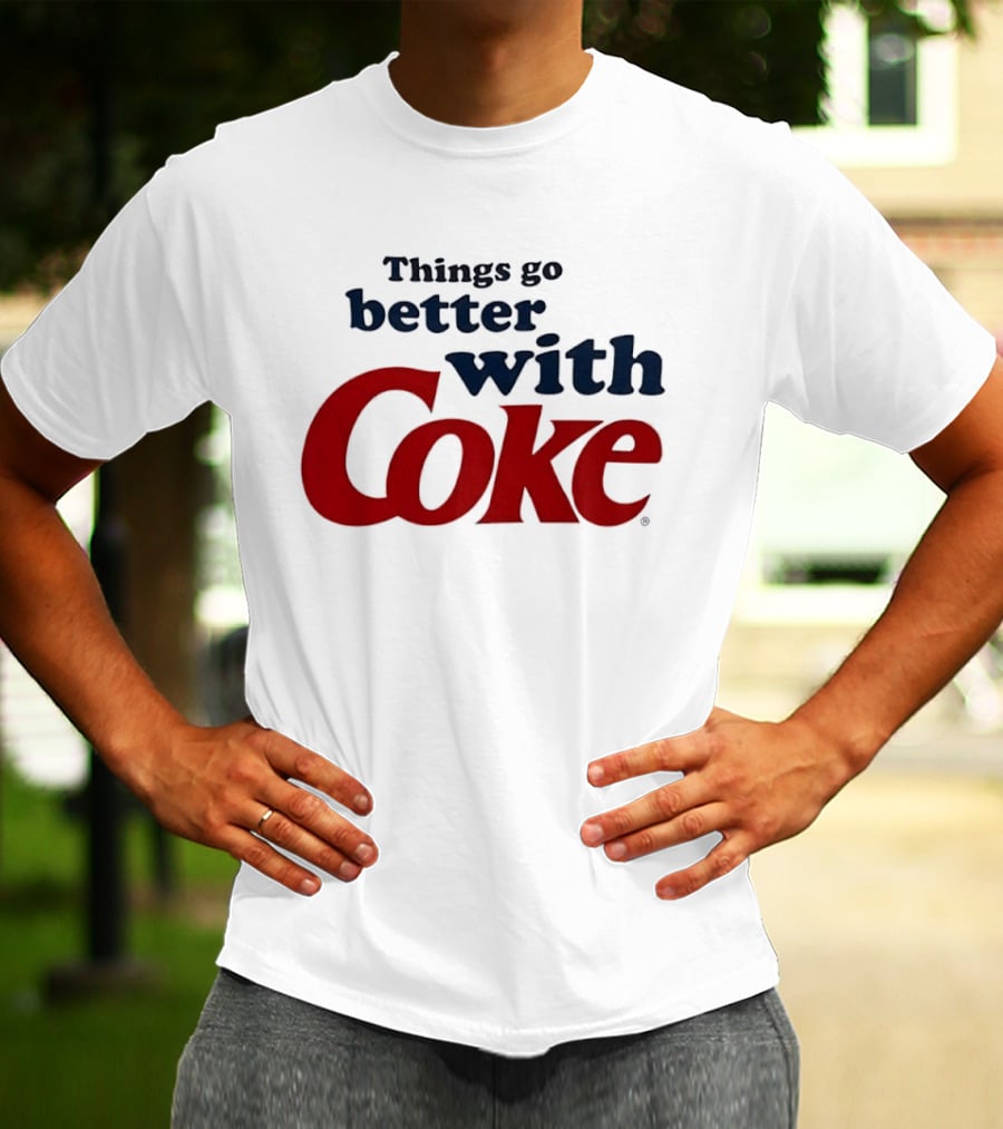 Things Go Better With Coke T-Shirt