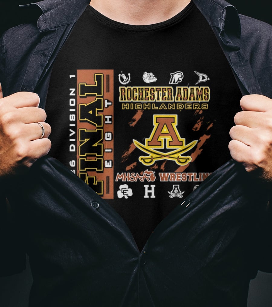 2026 Division 1 Final 8 Rochester Adams Highlanders MHSAA Wrestling T-Shirt