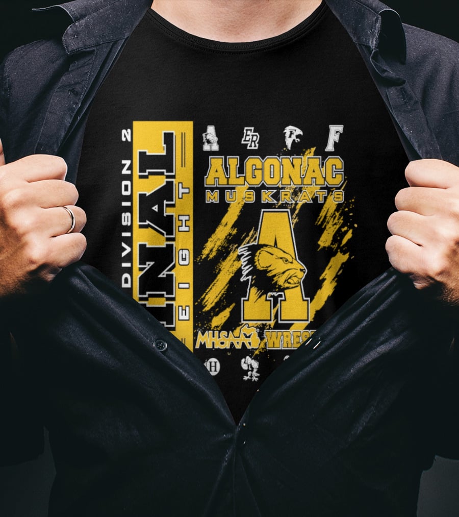 2026 Division 2 Final Eight Algonac Muskrats Wrestling T-Shirt
