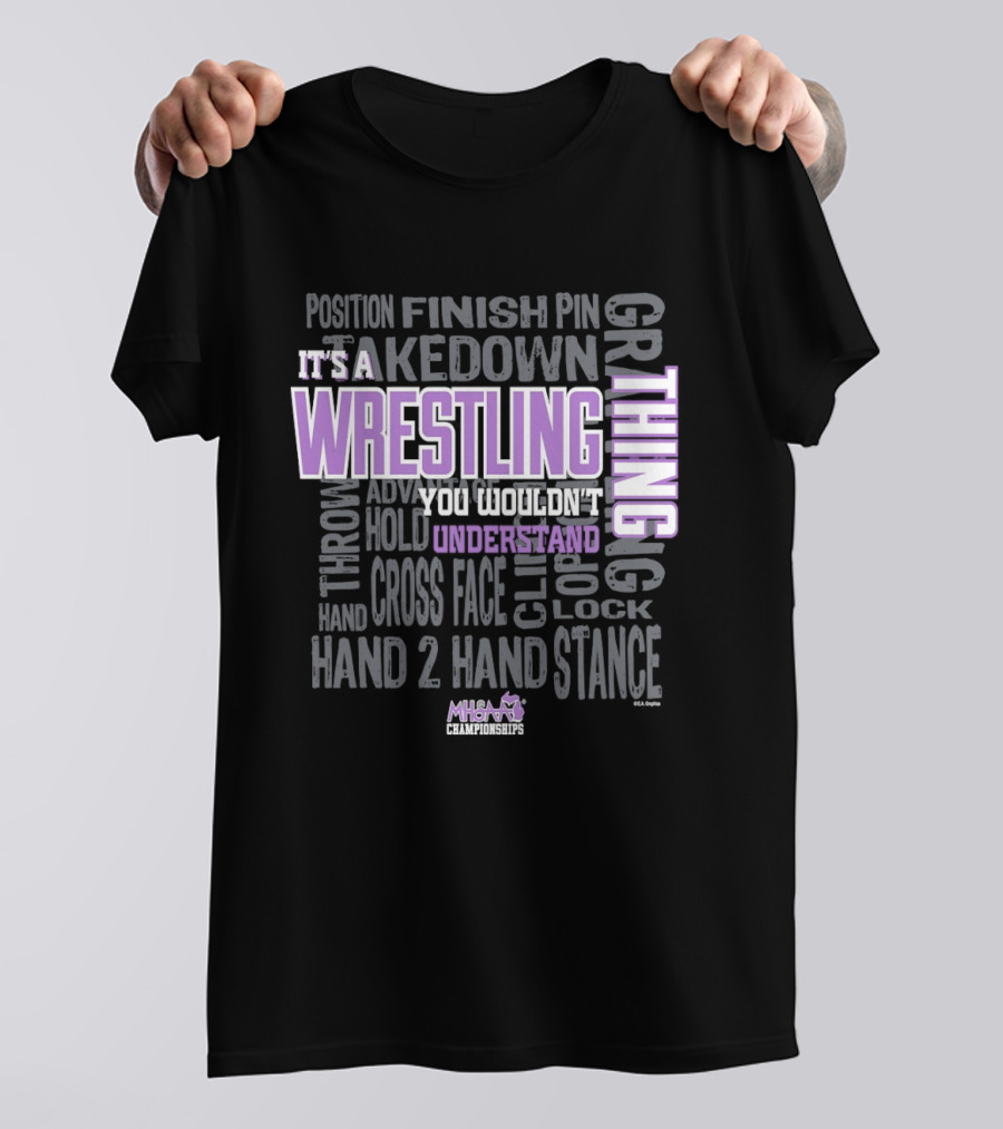 It's A Wrestling Thing Takedown Pin Cross Face Grip Stance T-Shirt