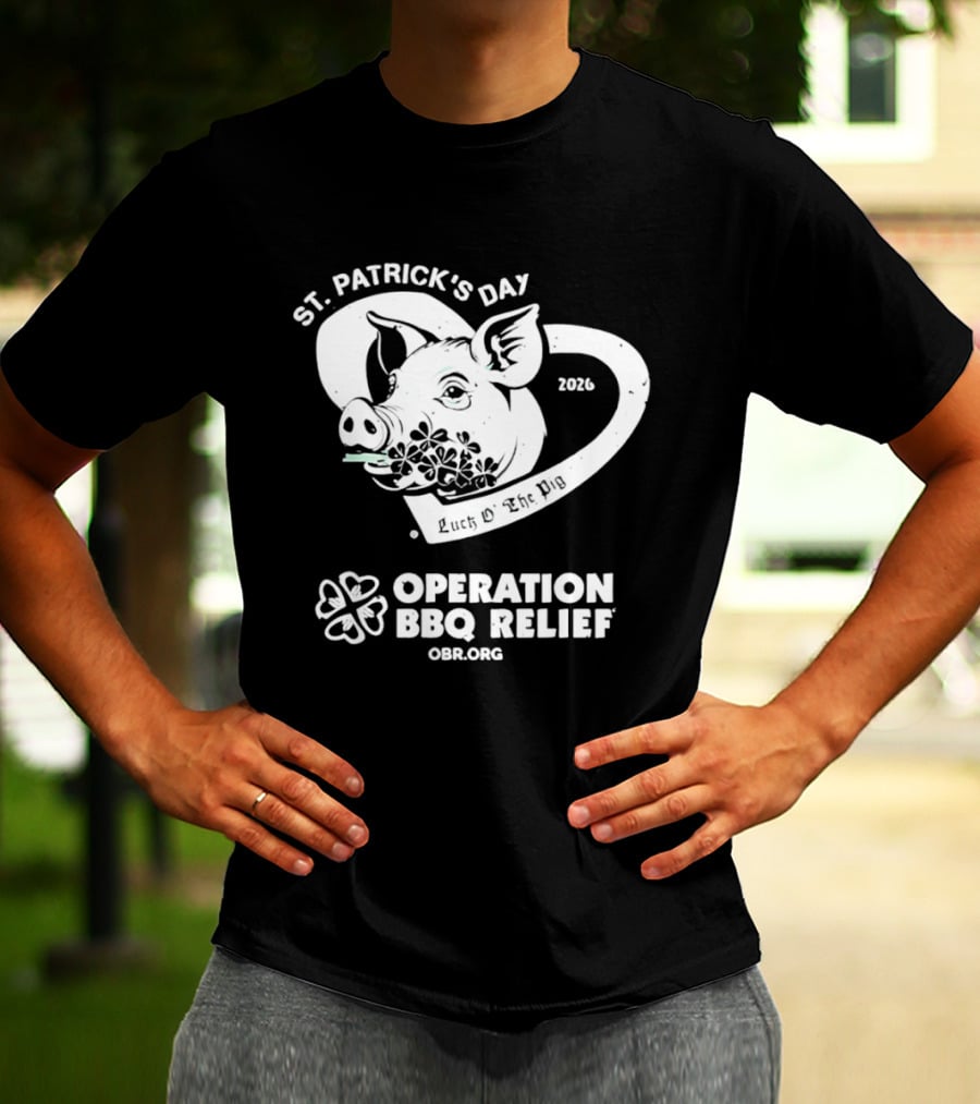 St Patrick's Day Pig Operation BBQ Relief 2026 OBR.org T-Shirt